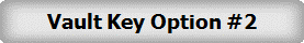 Vault Key Option #2
