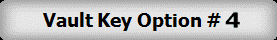 Vault Key Option #4